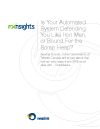 Is Your Automated System Defending You Like Iron Man, or Bound For the Scrap Heap? 